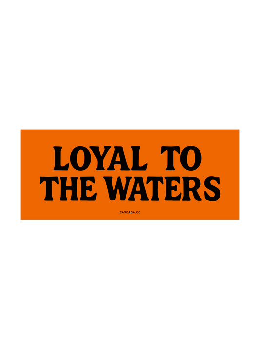 Loyal To The Waters Sticker