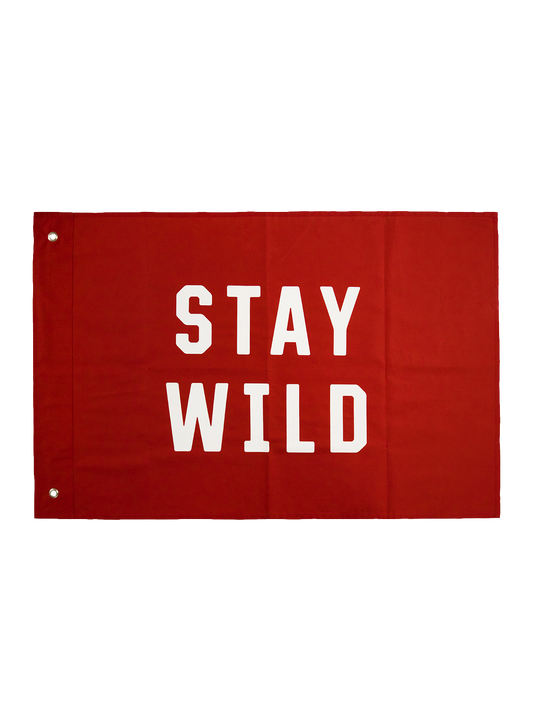 Stay Wild Flag